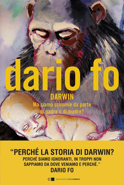 Charles Darwin. Ma siamo scimmie da parte di padre o di madre? - Dario Fo - ebook