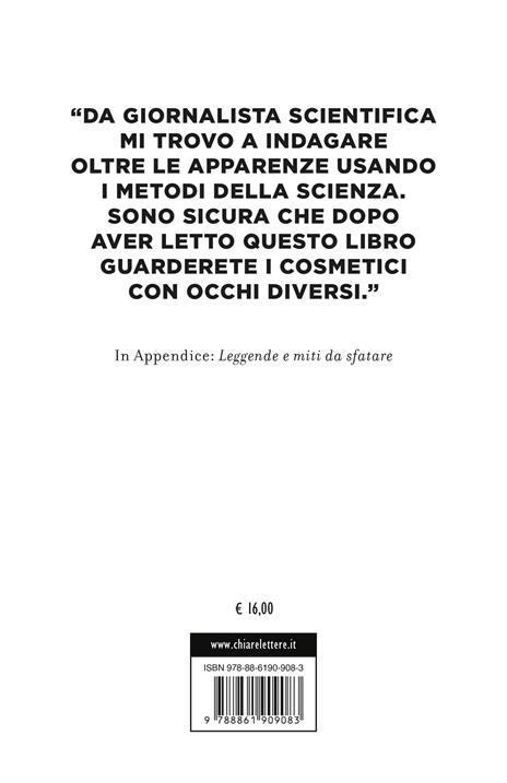 Il trucco c'è e si vede. Inganni e bugie sui cosmetici. E i consigli per difendersi - Beatrice Mautino - 2