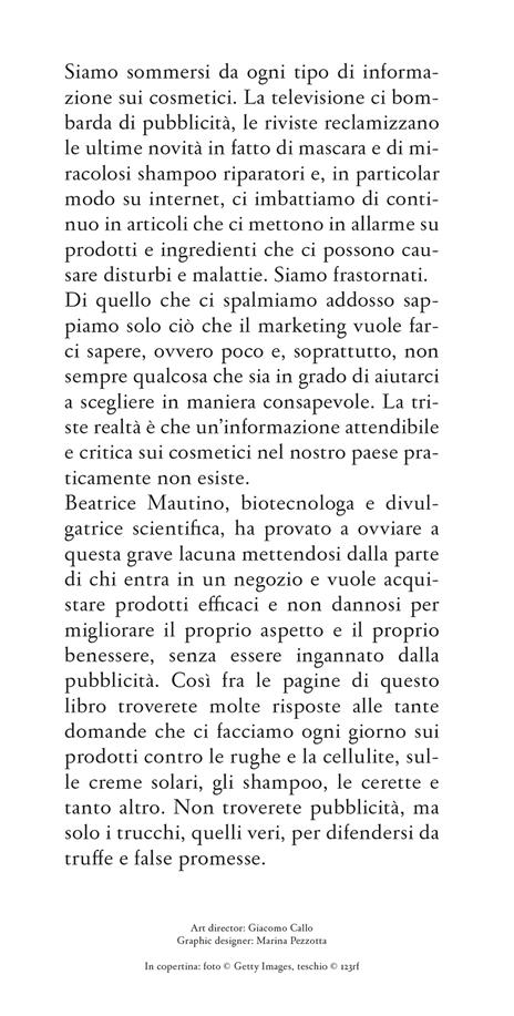 Il trucco c'è e si vede. Inganni e bugie sui cosmetici. E i consigli per difendersi - Beatrice Mautino - 4