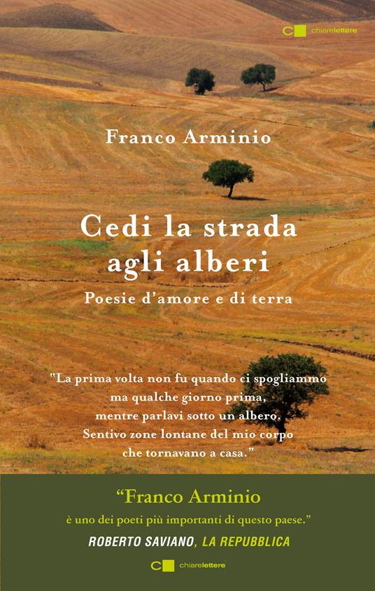 Cedi la strada agli alberi. Poesie d'amore e di terra - Franco Arminio - ebook