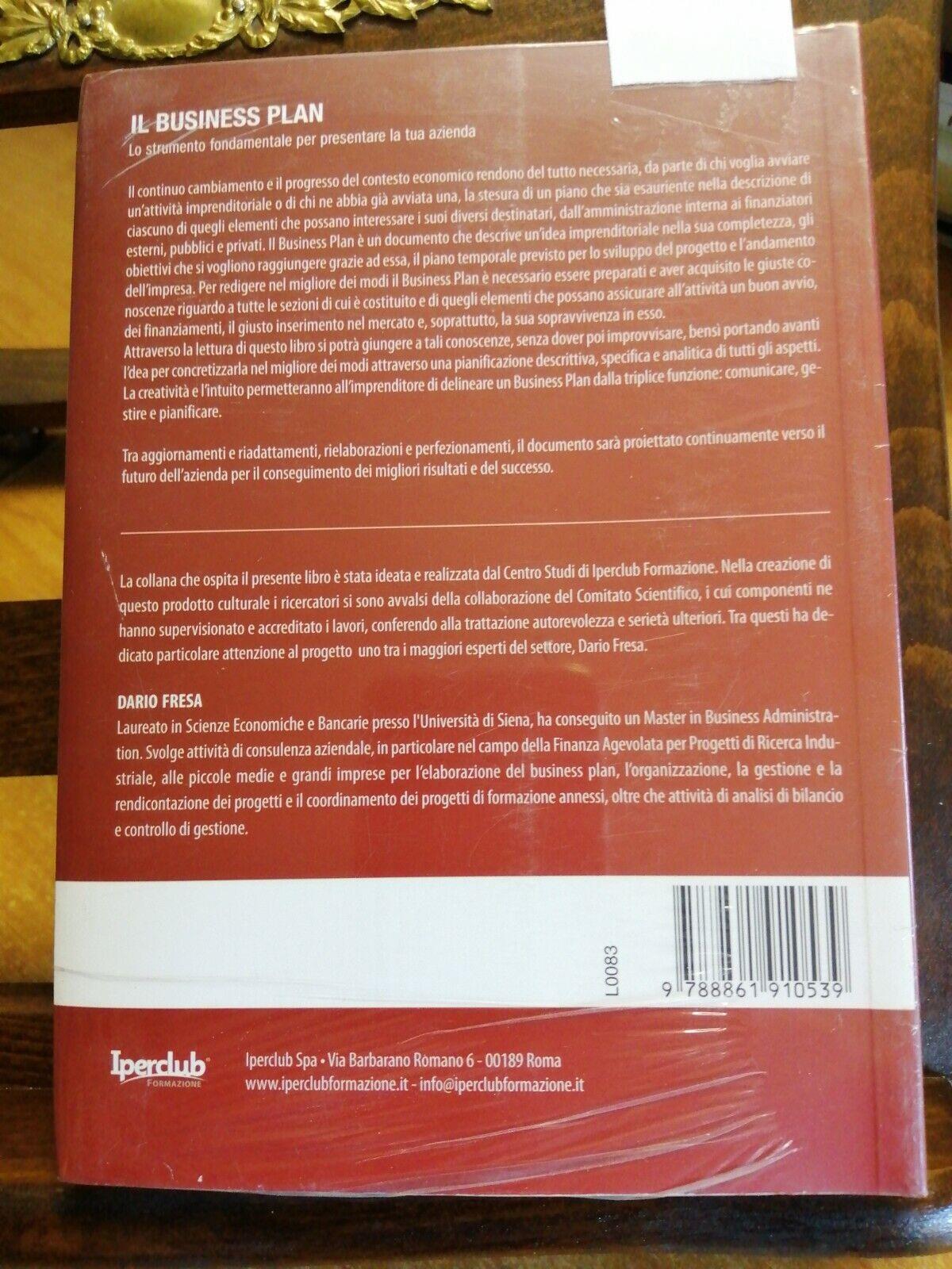 Il business plan. Lo strumento fondamentale per presentare la tua azienda
