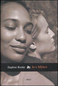 Io e Mittee - Daphne Rooke - 6