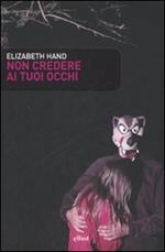 Non credere ai tuoi occhi