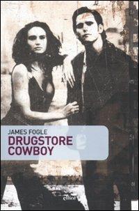 Drugstore cowboy - James Fogle - copertina