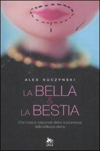 La bella & la bestia - Alex Kuczynski - copertina