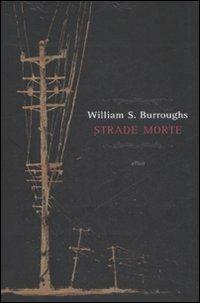 Strade morte - William Burroughs - copertina