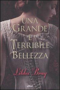 Una grande e terribile bellezza - Libba Bray - copertina