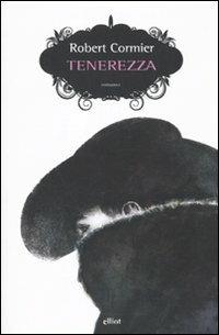 Tenerezza - Robert Cormier - 4