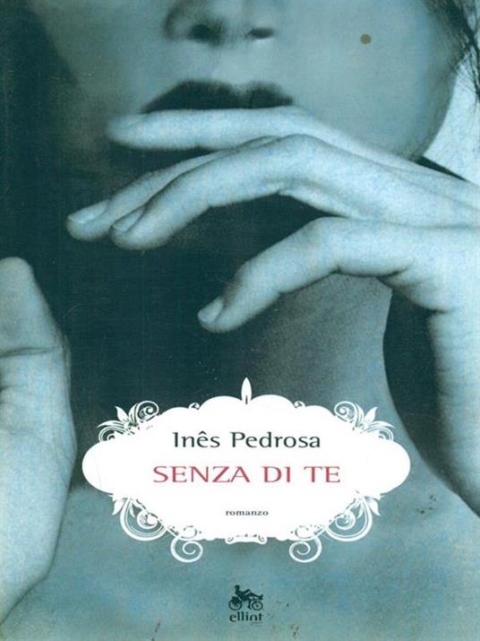 Senza di te - Inês Pedrosa - copertina