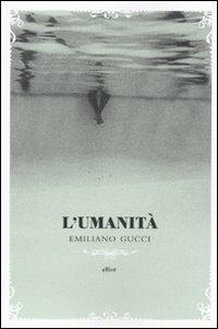 L' umanità - Emiliano Gucci - copertina