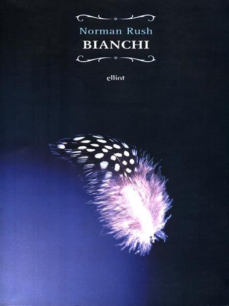 Bianchi - Norman Rush - copertina