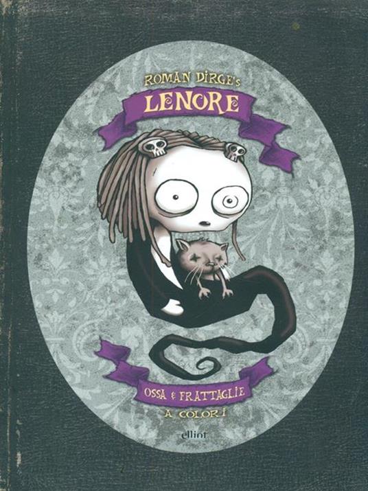 Ossa & frattaglie. Lenore - Roman Dirge - copertina