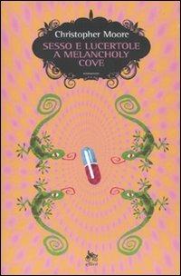 Sesso e lucertole a Melancholy Cove - Christopher Moore - copertina