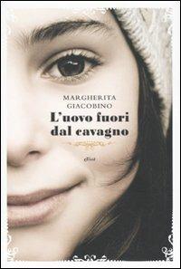 L'uovo fuori dal cavagno - Margherita Giacobino - copertina