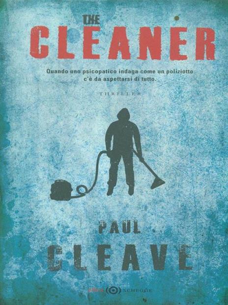 The cleaner - Paul Cleave - 3