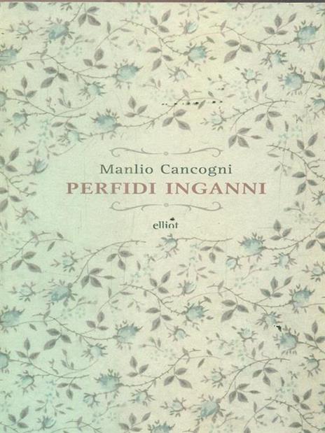 Perfidi inganni - Manlio Cancogni - 3