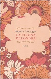 La cugina di Londra - Manlio Cancogni - copertina