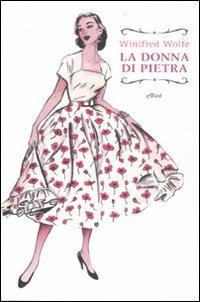 La donna di pietra - Winifred Wolfe - 6