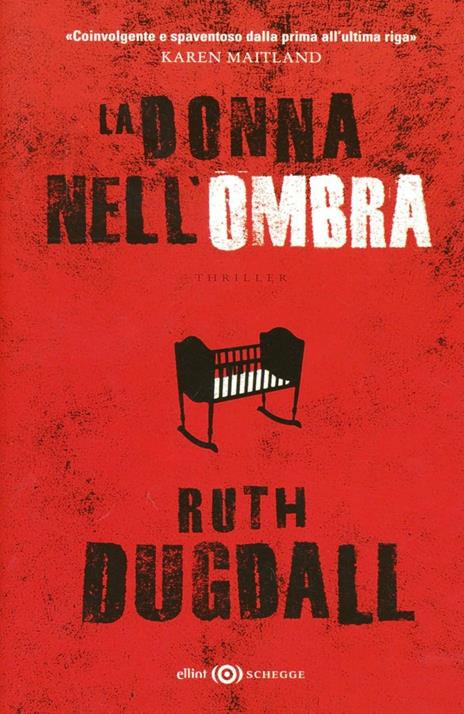 La donna nell'ombra - Ruth Dugdall - copertina
