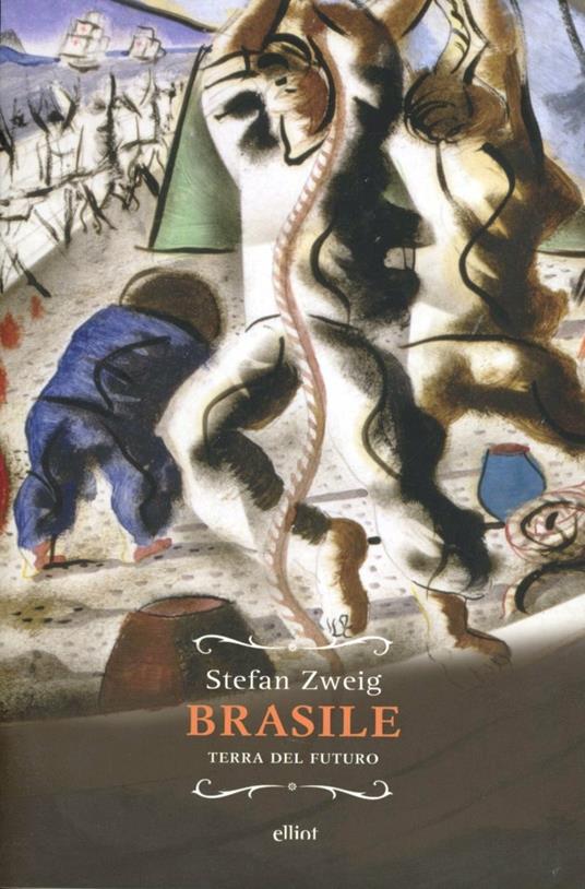 Brasile. Terra del futuro - Stefan Zweig - copertina