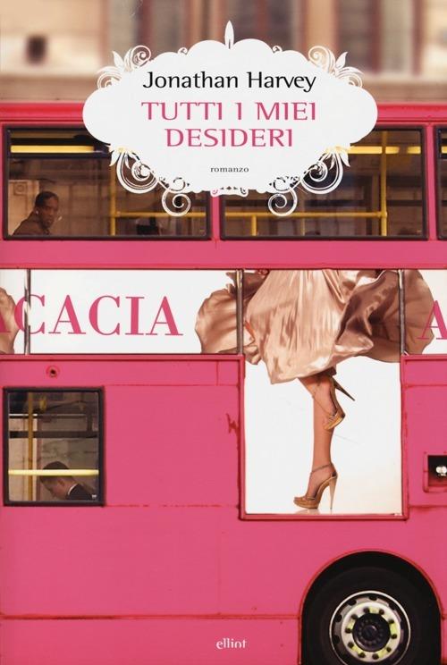 Tutti i miei desideri - Jonathan Harvey - copertina