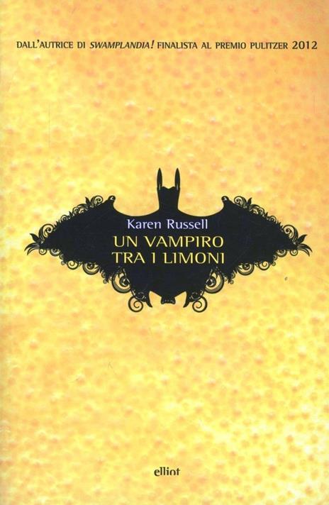 Un vampiro tra i limoni - Karen Russell - 6