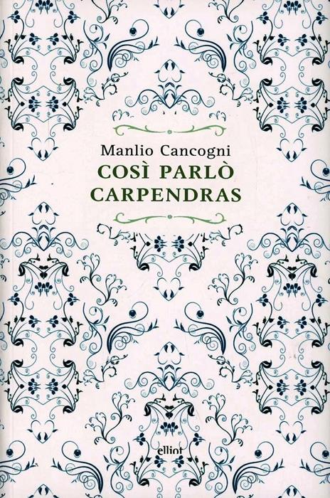 Così parlò Carpendras - Manlio Cancogni - copertina