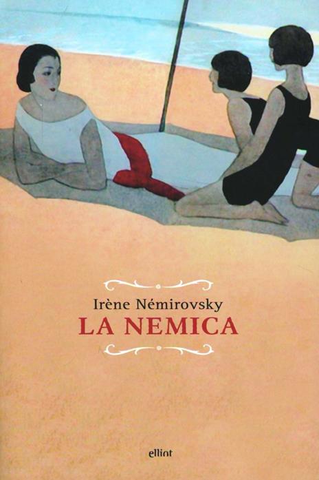 La nemica - Irène Némirovsky - copertina