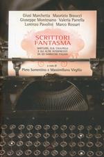 Scrittori fantasma. Bartleby, D. B. Caulfield e gli altri interpretatida sei narratori italiani