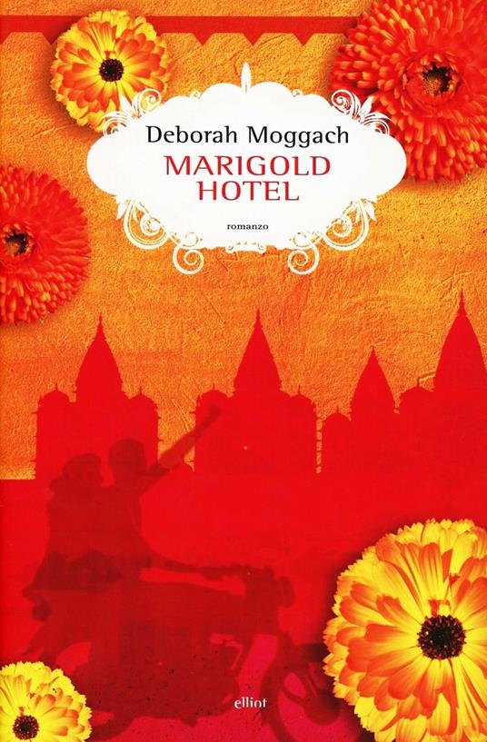 Marigold Hotel - Deborah Moggach - copertina