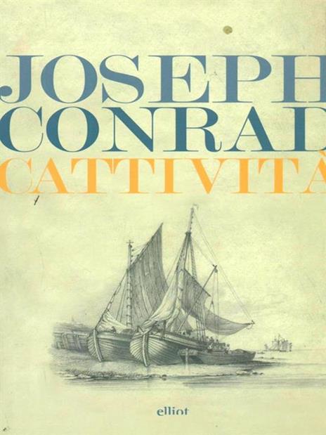 Cattività - Joseph Conrad - copertina