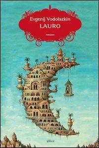 Lauro - Evgenij Vodolazkin - copertina