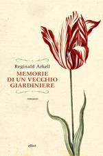 Memorie di un vecchio giardiniere