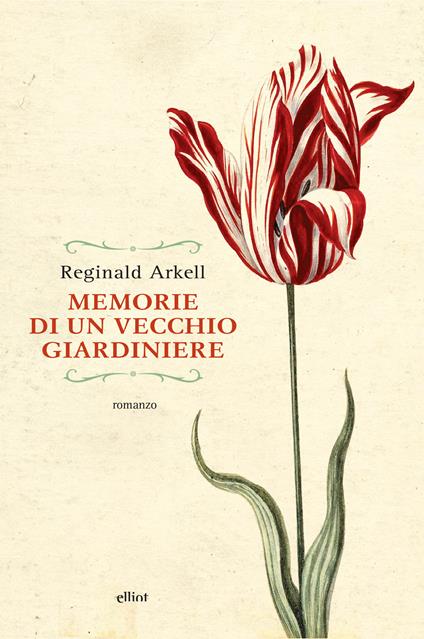 Memorie di un vecchio giardiniere - Reginald Arkell,Franca Pece - ebook