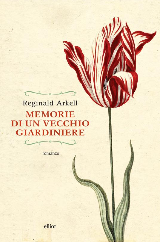 Memorie di un vecchio giardiniere - Reginald Arkell,Franca Pece - ebook