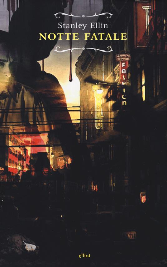 Notte fatale - Stanley Ellin - copertina