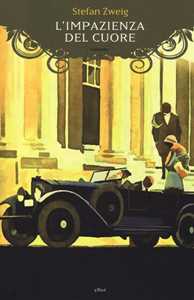 L'impazienza del cuore L'impazienza del cuore