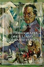 L' autobiografia di Giuliano di Sansevero