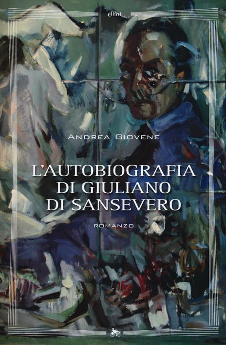 L'autobiografia di Giuliano di Sansevero - Andrea Giovene - copertina