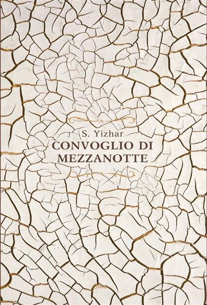 Convoglio di mezzanotte - S. Yizhar,Elena Loewenthal - ebook