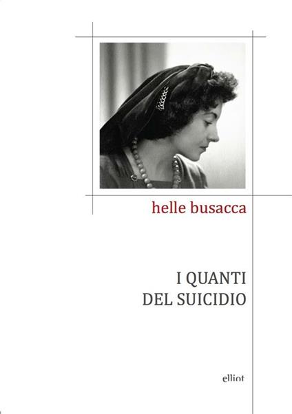 I quanti del suicidio - Helle Busacca,Gabriele Blundo Canto - ebook