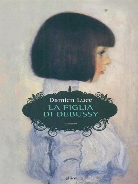 La figlia di Debussy - Damien Luce - copertina