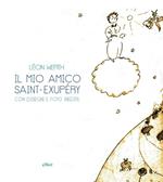 Il mio amico Saint-Exupéry