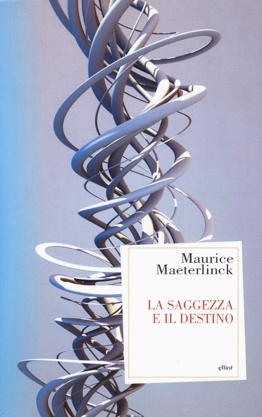 La saggezza e il destino - Maurice Maeterlinck - copertina