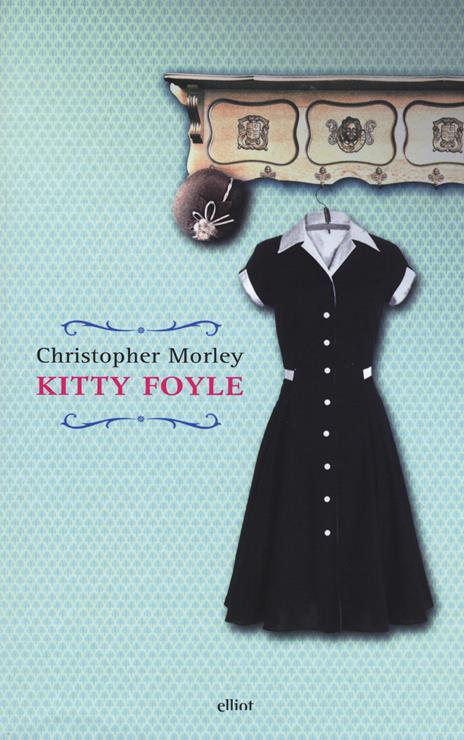 Kitty Foyle. Ediz. integrale - Christopher Morley - 4