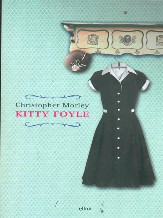 Kitty Foyle. Ediz. integrale - Christopher Morley - copertina
