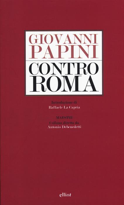 Contro Roma - Giovanni Papini - copertina