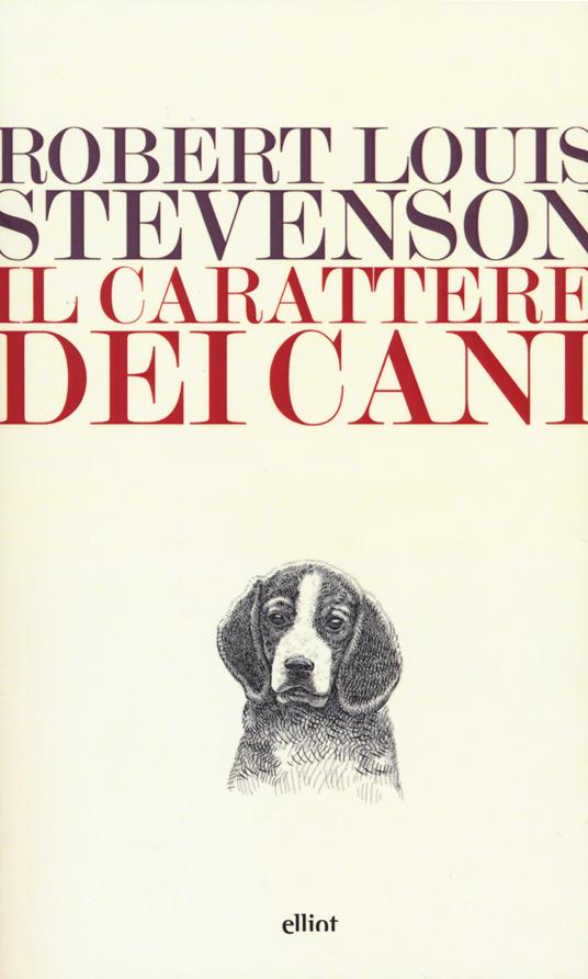 Il carattere dei cani - Robert Louis Stevenson - 4