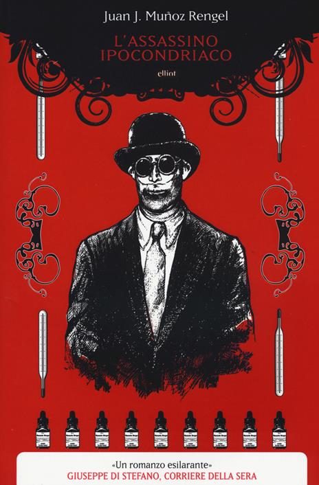 L'assassino ipocondriaco - Juan J. Muñoz Rengel - copertina