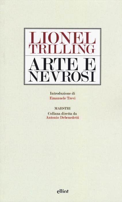 Arte e nevrosi - Lionel Trilling - copertina